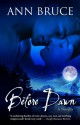 Before Dawn (Revised) - Ann Bruce