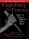 Fighting the Forces: What's at Stake in Buffy the Vampire Slayer - Rhonda V Wilcox, David Lavery