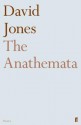 The Anathemata: Fragments of an Attempted Writing. by David Jones - David Jones