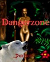 Dangerzone (German Edition) - Don Both