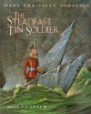 The Steadfast Tin Soldier - Hans Christian Andersen, P.J. Lynch, Naomi Lewis