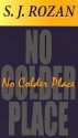 No Colder Place (Lydia Chin & Bill Smith #4) - S.J. Rozan