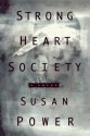 Strong Heart Society - Susan Power