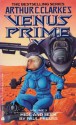 Hide and Seek (Arthur C. Clarke's Venus Prime, Book 3) - Arthur C. Clarke, Paul Preuss