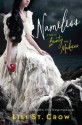 Nameless: A Tale of Beauty and Madness - Lili St. Crow