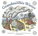 Grandmother Winter - Phyllis Root, Beth Krommes