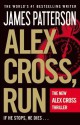 Alex Cross, Run - James Patterson