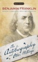 The Autobiography and Other Writings - Benjamin Franklin, L. Jesse Lemisch, Carla Mulford