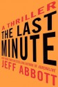 The Last Minute (Audio) - Jeff Abbott, Kevin T. Collins