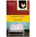 Burning Bright - Ron Rash