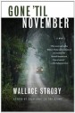 Gone 'til November - Wallace Stroby