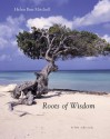 Roots of Wisdom - Helen Buss Mitchell