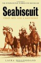 Seabiscuit: An American Legend - Laura Hillenbrand