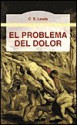 El problema del dolor - C.S. Lewis