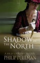 The Shadow in the North - Philip Pullman