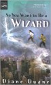 So You Want to Be a Wizard (Digest): Young Wizards, Book One - Diane Duane, Diane Duane