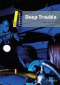 Deep Trouble: Level One - Lesley Thompson, Sebastian Camagajevac