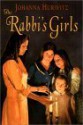 The Rabbi's Girls - Johanna Hurwitz