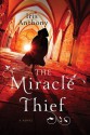 The Miracle Thief - Iris Anthony