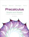 Precalculus: Graphs and Models plus Graphing Calculator Manual Plus NEW MyMathLab with Pearson eText -- Access Card Package (5th Edition) - Marvin Bittinger, Judith A. Beecher, David J. Ellenbogen