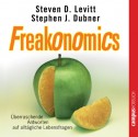 Freakonomics: überraschende Antworten auf alltägliche Lebensfragen - Steven D. Levitt, Stephen J. Dubner, Peter Heusch, Susanne Grawe