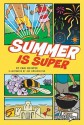 Summer Is Super - Cari Meister, Jim Lingenfelter