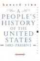 A People's History of the United States: 1492 to Present - Howard Zinn