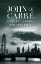 Un traidor como los nuestros - John le Carré