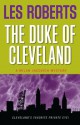 The Duke of Cleveland (Milan Jacovich Mysteries #6) - Les Roberts