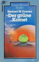 Der grüne Komet - Herbert W. Franke