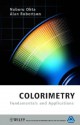 Colorimetry: Fundamentals and Applications - Noboru Ohta, Alan Robertson