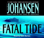 Fatal Tide - Iris Johansen, Kate Burton