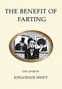 The Benefit of Farting and An Essay Upon Wind - Jonathan Swift, Charles James Fox