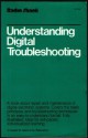 Understanding Digital Troubleshooting - Don L. Cannon