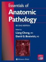 Essentials Of Anatomic Pathology - Liang Cheng, David G. Bostwick