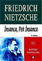 İnsanca, Pek İnsanca - Friedrich Nietzsche