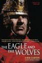 The Eagle and the Wolves - Simon Scarrow