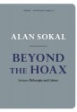 Beyond the Hoax: Science, Philosophy and Culture - Alan Sokal