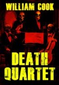 Death Quartet - William Cook