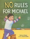 No Rules for Michael - Sylvia A. Rouss, Susan Simon