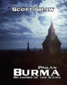 Pagan, Burma: Shadows of the Stupa - Scott Shaw