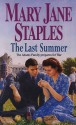 The Last Summer - Mary Jane Staples