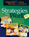 Strategies That Work: Teaching Comprehension for Understanding and Engagement - Stephanie Harvey, Anne Goudvis