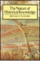 The Nature Of Historical Knowledge - Michael Stanford