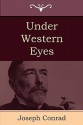 Under Western Eyes - Joseph Conrad