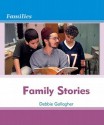 Family Stories Family Stories - Debbie Gallagher