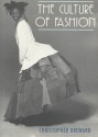 The Culture of Fashion - Christopher Breward