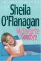 My Favourite Goodbye - Sheila O'Flanagan