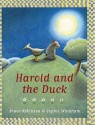 Harold And The Duck - Bruce Robinson, Sophie Windham