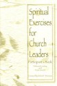 Spiritual Exercises for Church Leaders - Dolores R. Leckey, Robert F. Morneau, Paula Minaert